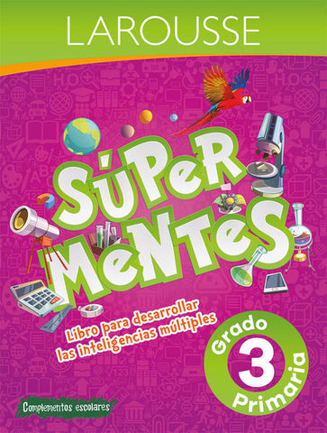 Libro Larousse Super Mentes Primaria 3