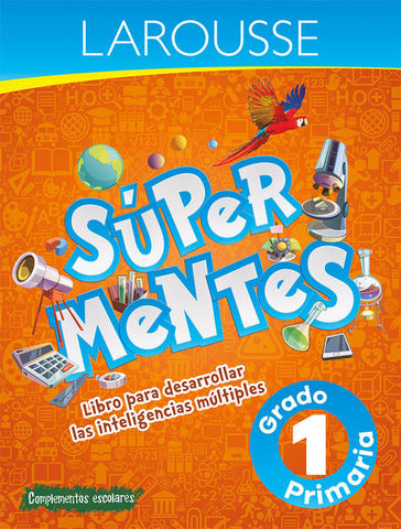 Libro Larousse Super Mentes Primaria 1